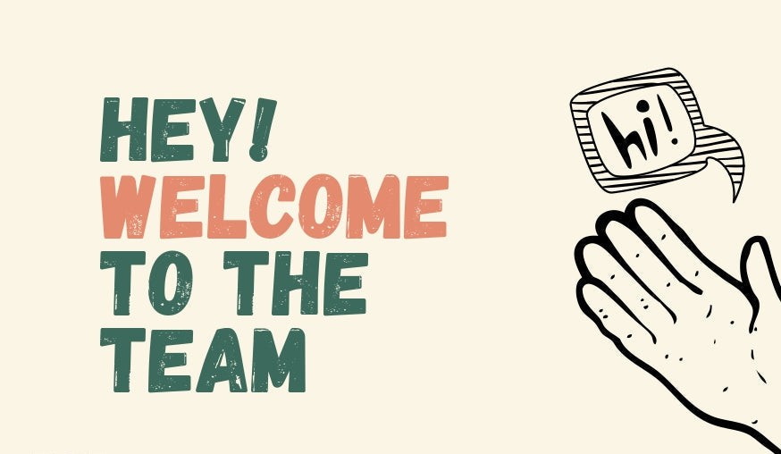 Welcome to the Team.